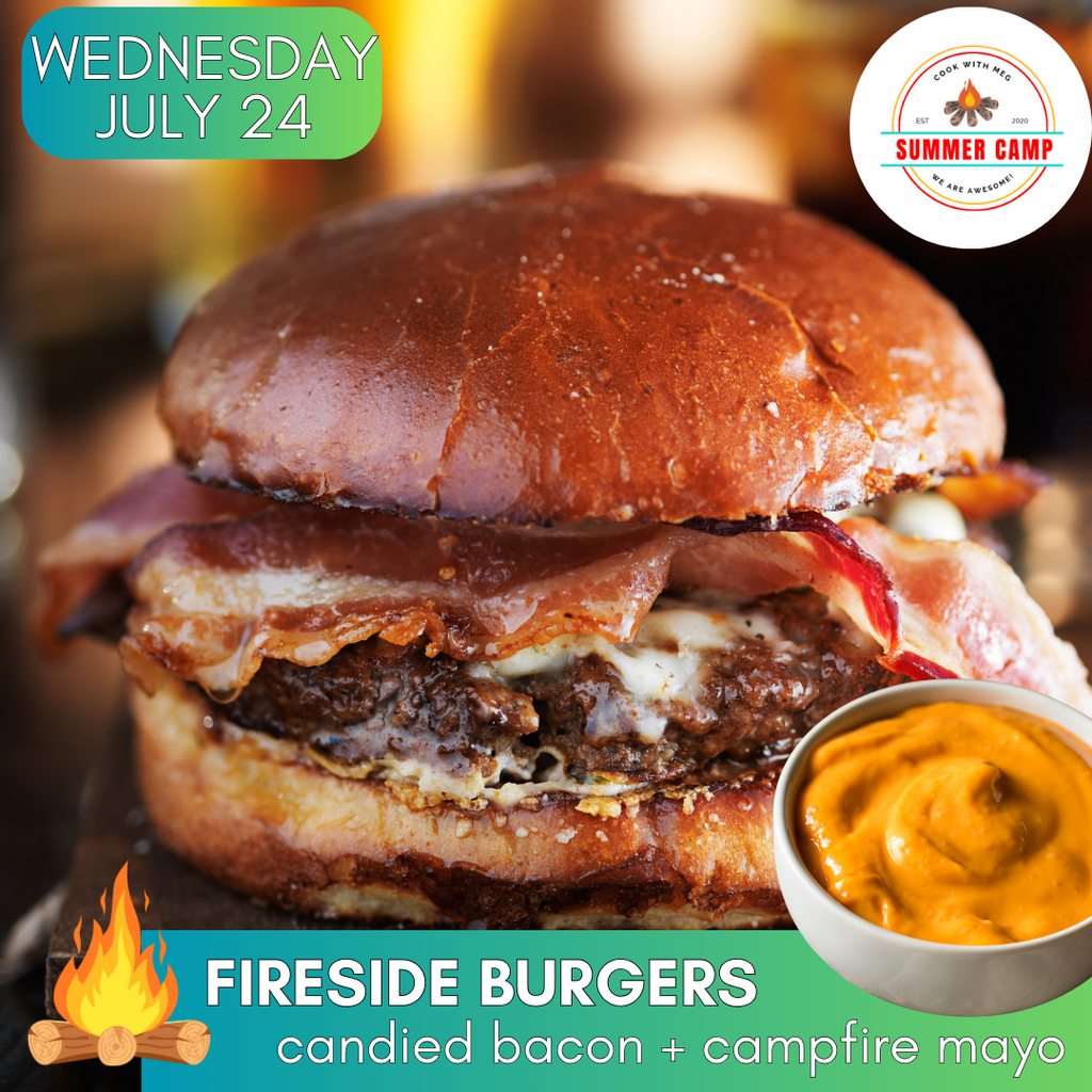 July 24 DAY CAMP-Fireside Burgers