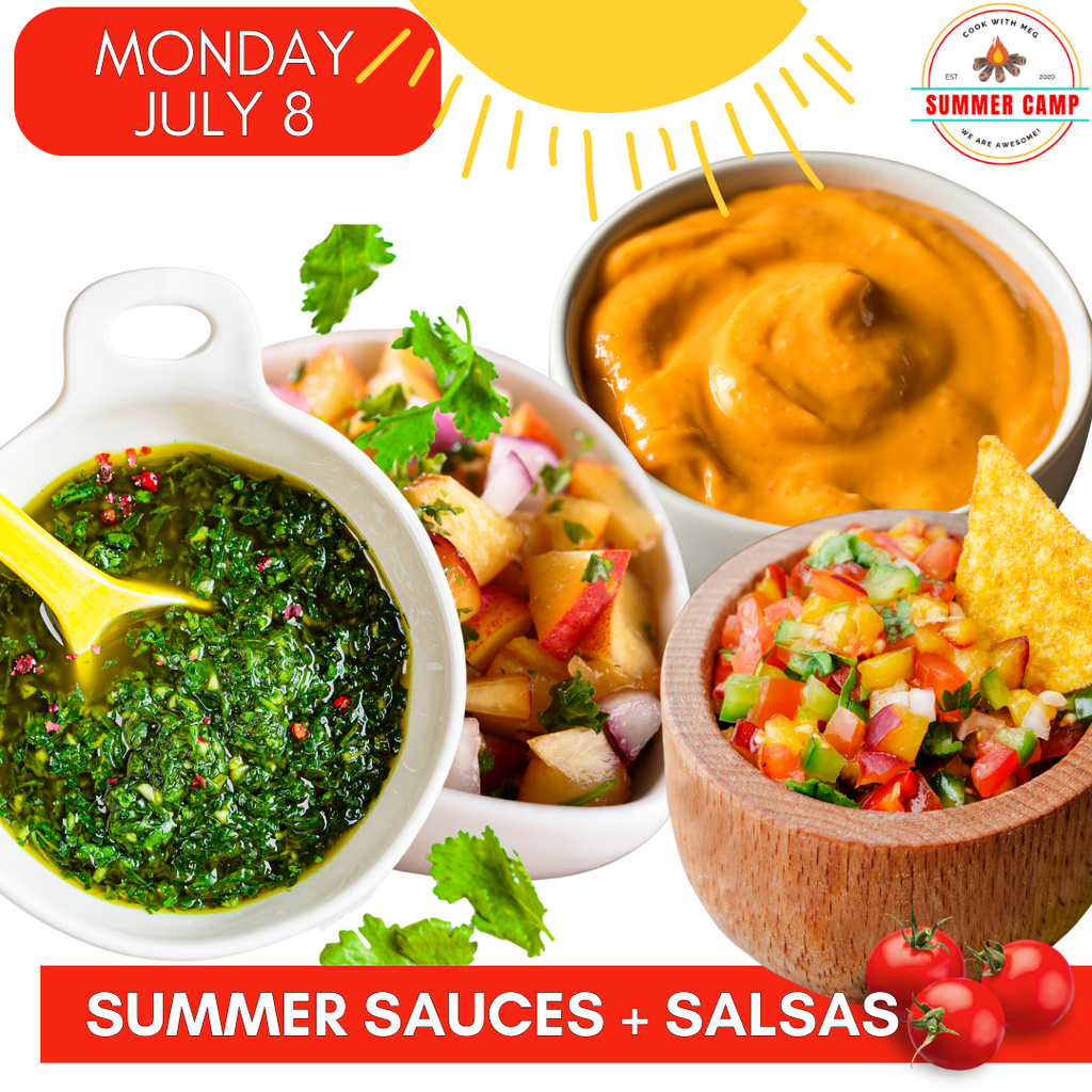 July 8 DAY CAMP-Summer Sauces and Salsas
