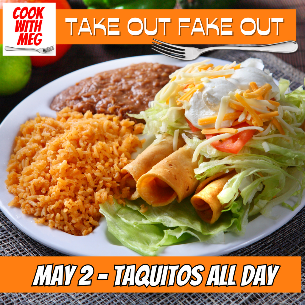 May 2- Taquitos All Day