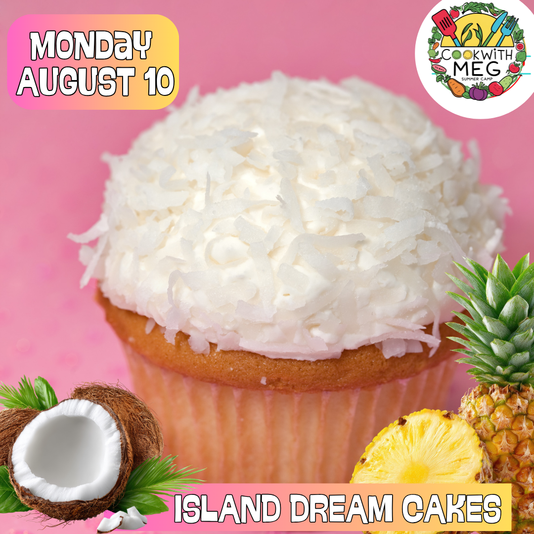 August 10: Island Dream Cakes