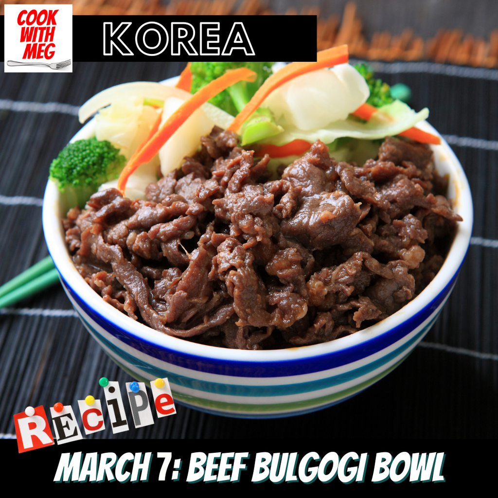 March 7: Road Trip: Korea: Beef Bulgogi Bowl