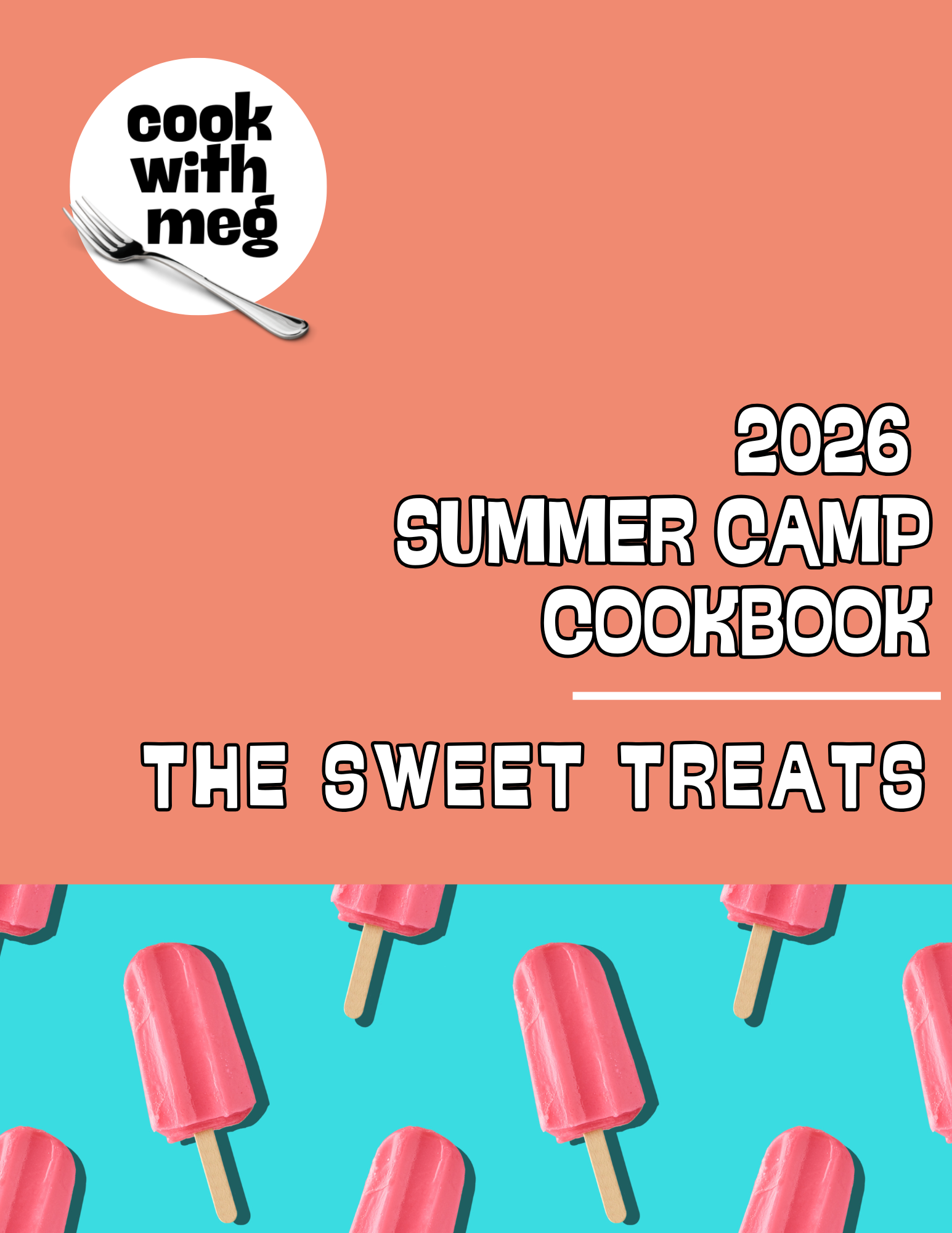 2026 Summer Camp Digital Cookbook: Sweet Treats