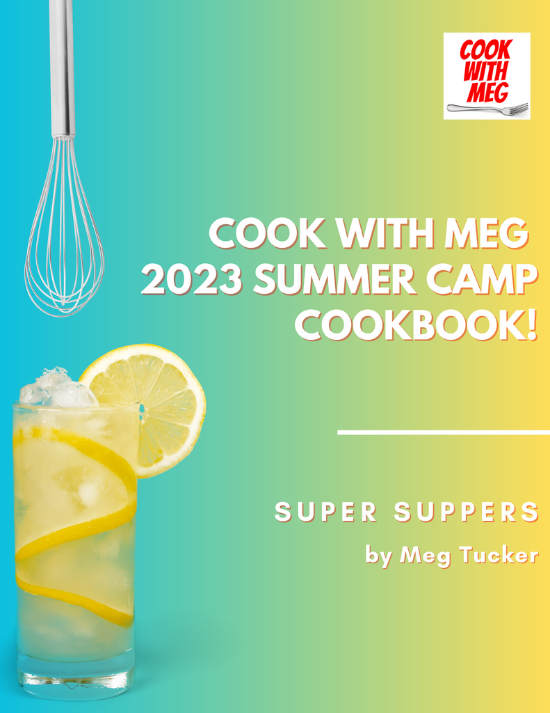 2023 Summer Camp Digital Cookbook: Super Suppers
