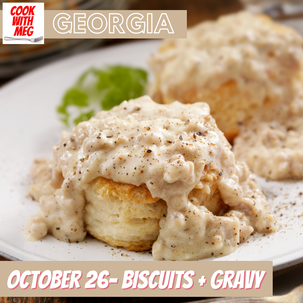 October 26: Road Trip Georgia- Biscuits and Sausage Gravy