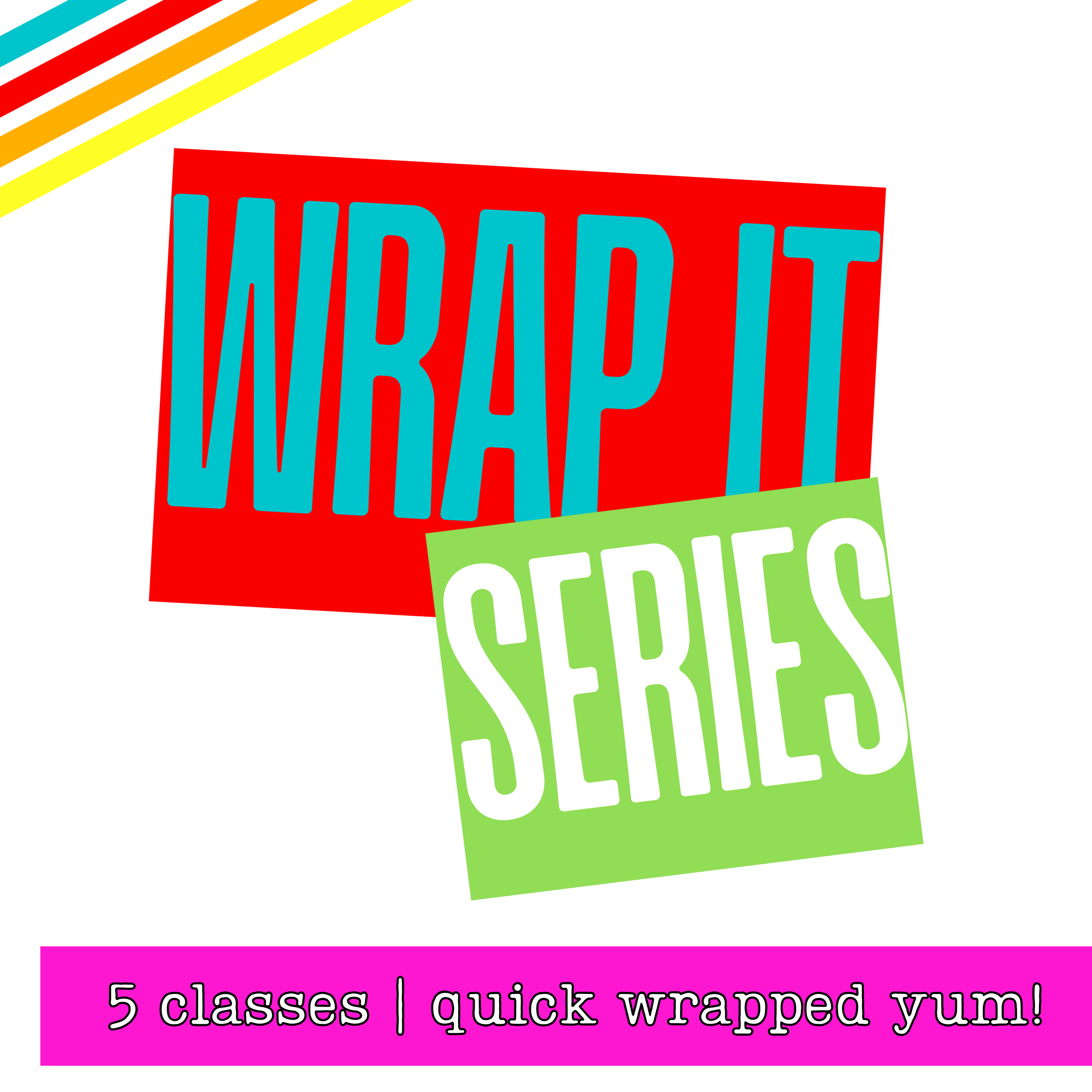 February 2025- Wrap it Series