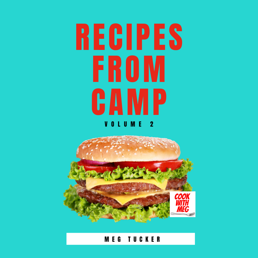 2021 Digital COOKBOOK: Recipes From Camp Volume 2