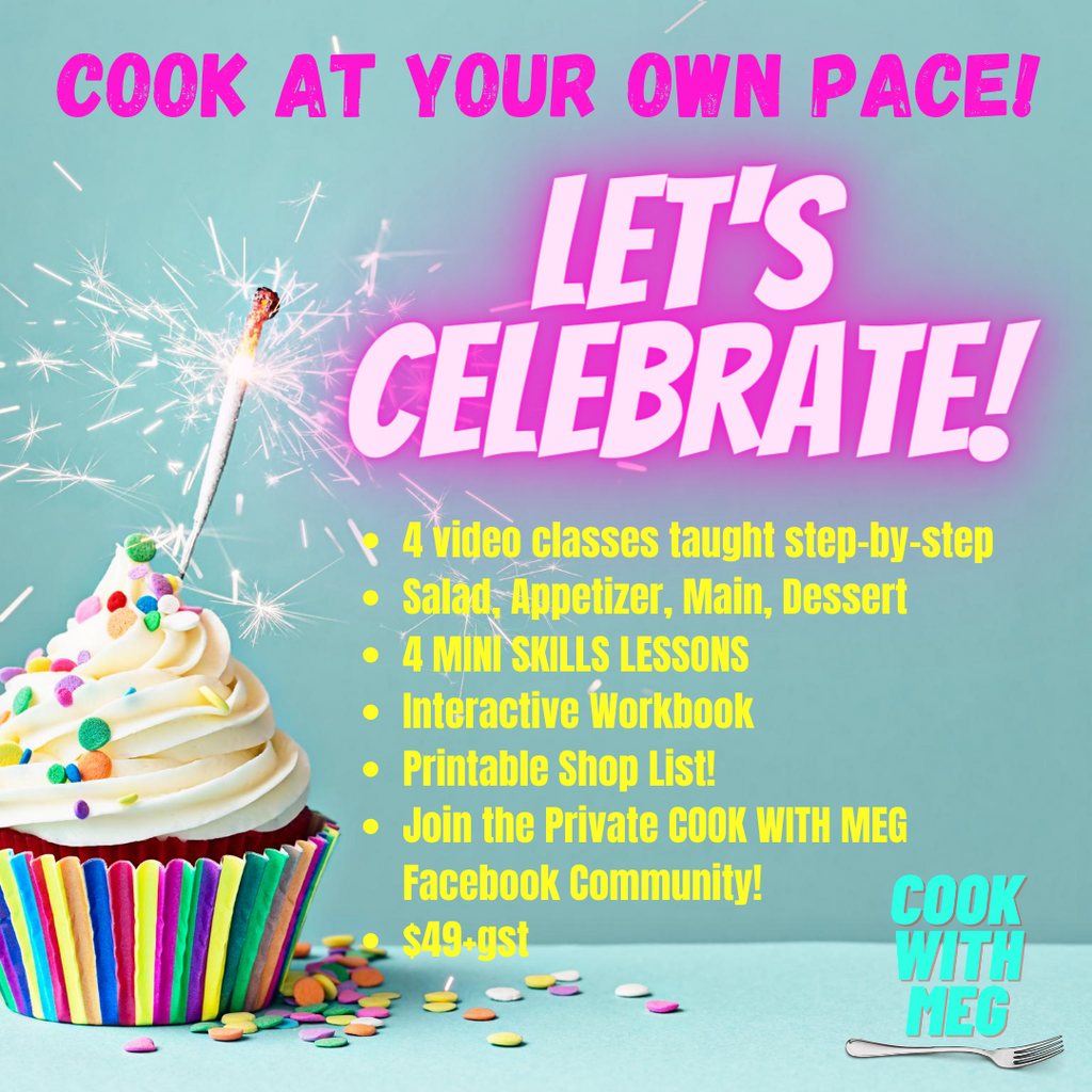 COOK AT YOUR OWN PACE: Let's Celebrate!
